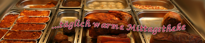 Täglich warme Mittagstheke